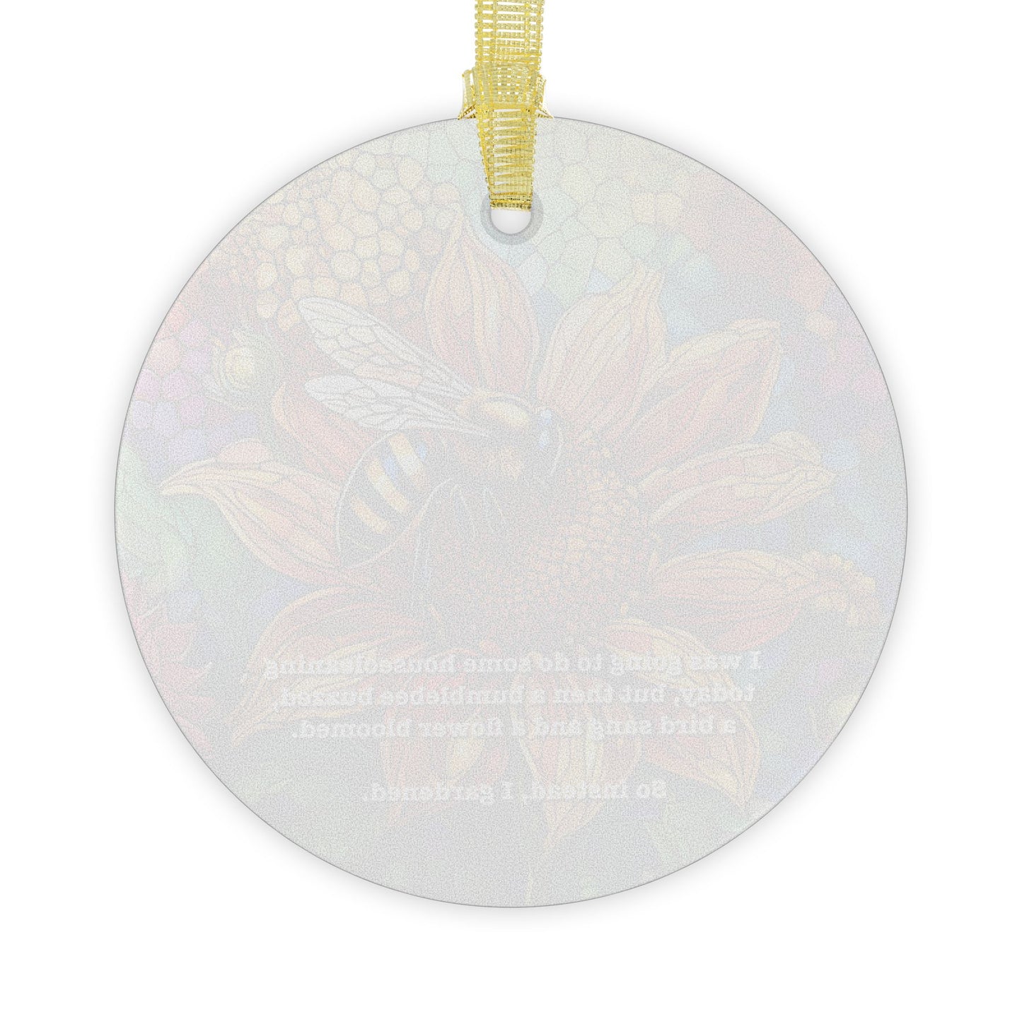 Glass Ornaments Bee Garden Theme Gift for Gardener Floral Garden Quote Decoration Holiday Ornament Gift Sun Catcher Home Decor