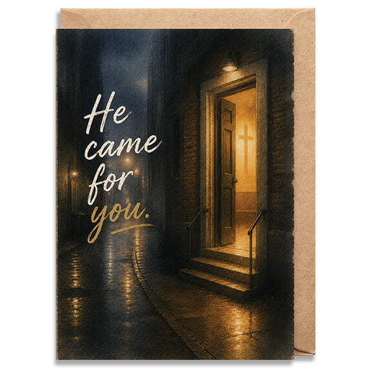 He Came For You (Alley)